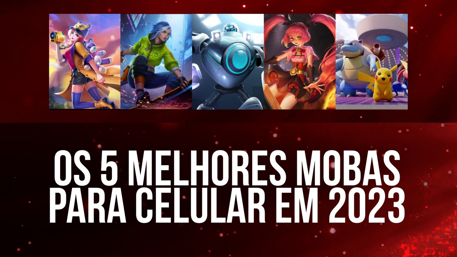 Quais os principais e mais populares jogos MOBA para celular em 2023?